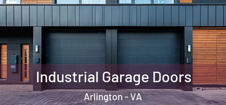 Industrial Garage Doors Arlington - VA