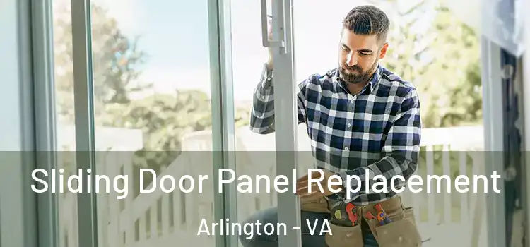  Sliding Door Panel Replacement Arlington - VA