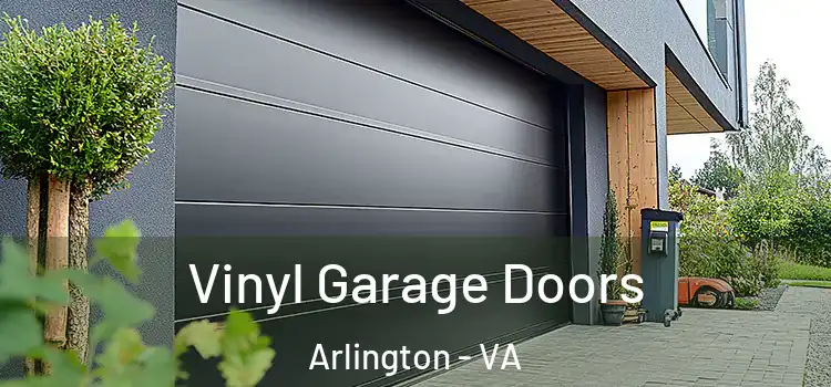  Vinyl Garage Doors Arlington - VA